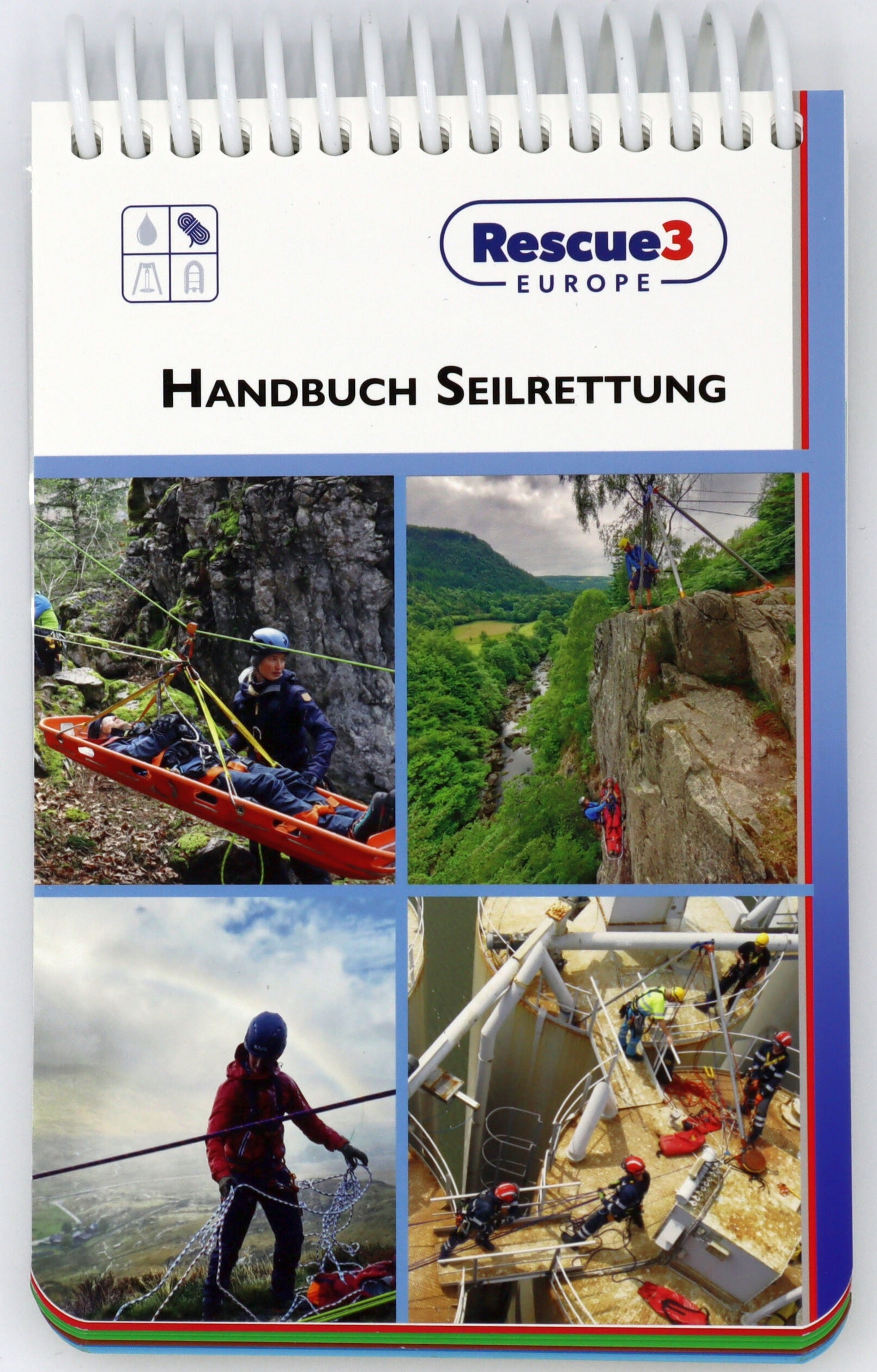 Rescue 3 Europe Handbuch Seilrettung für Ausbildung, Höhenrettung und technische Rettung mit praxisnahen Anleitungen für Rettungsdienst, Feuerwehr und Einsatzkräfte.
